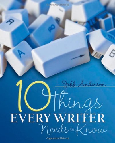 Ten Things Every Writer Needs to Know von STENHOUSE PUBL